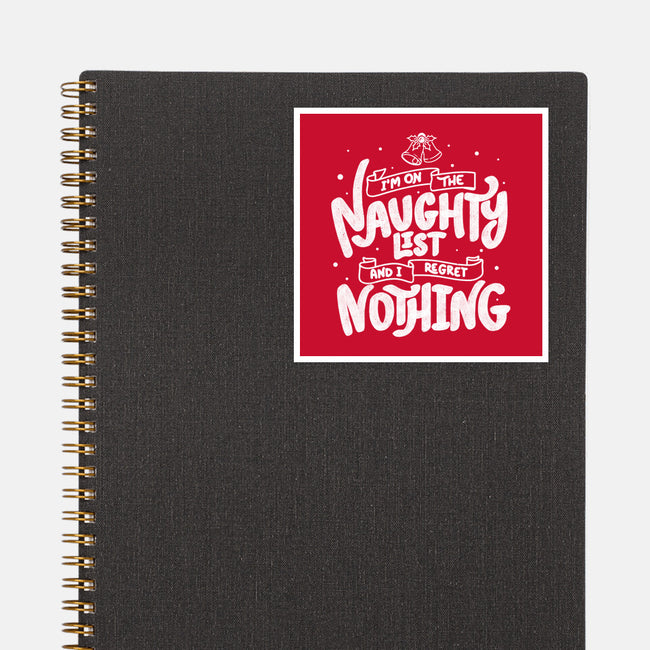 On The Naughty List And I Regret Nothing-None-Glossy-Sticker-tobefonseca