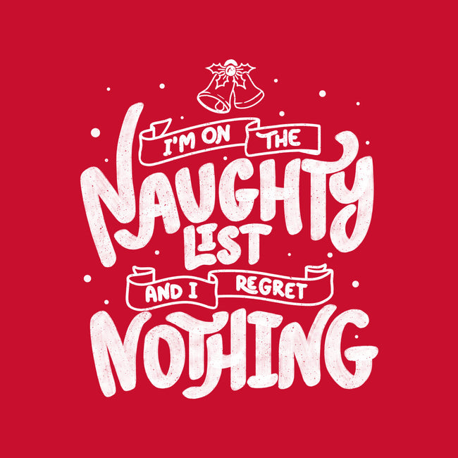 On The Naughty List And I Regret Nothing-Unisex-Pullover-Sweatshirt-tobefonseca