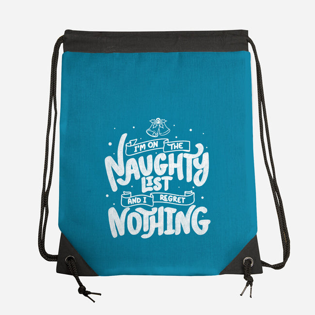 On The Naughty List And I Regret Nothing-None-Drawstring-Bag-tobefonseca