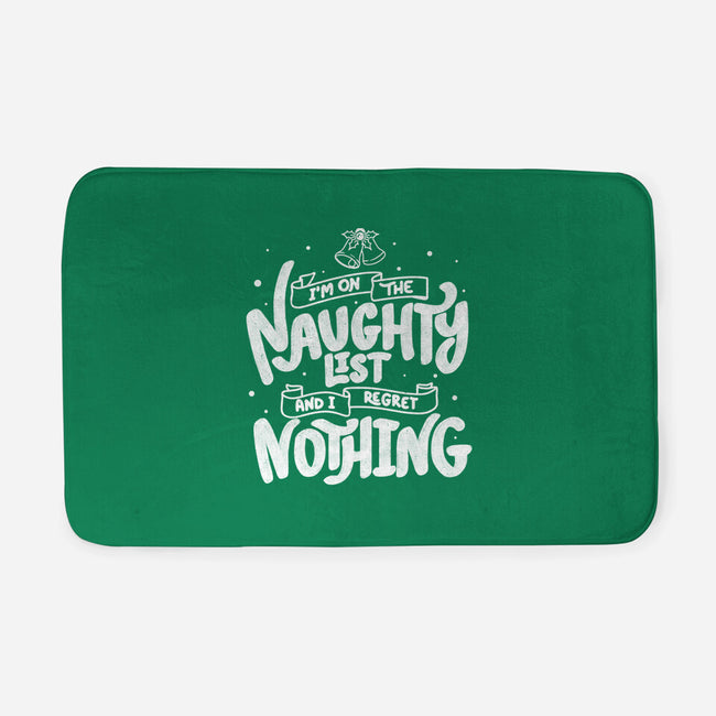 On The Naughty List And I Regret Nothing-None-Memory Foam-Bath Mat-tobefonseca