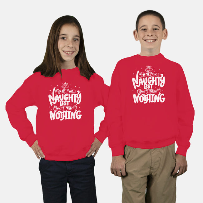 On The Naughty List And I Regret Nothing-Youth-Crew Neck-Sweatshirt-tobefonseca