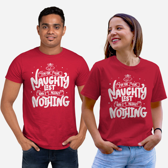 On The Naughty List And I Regret Nothing-Unisex-Basic-Tee-tobefonseca