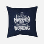 On The Naughty List And I Regret Nothing-None-Removable Cover w Insert-Throw Pillow-tobefonseca