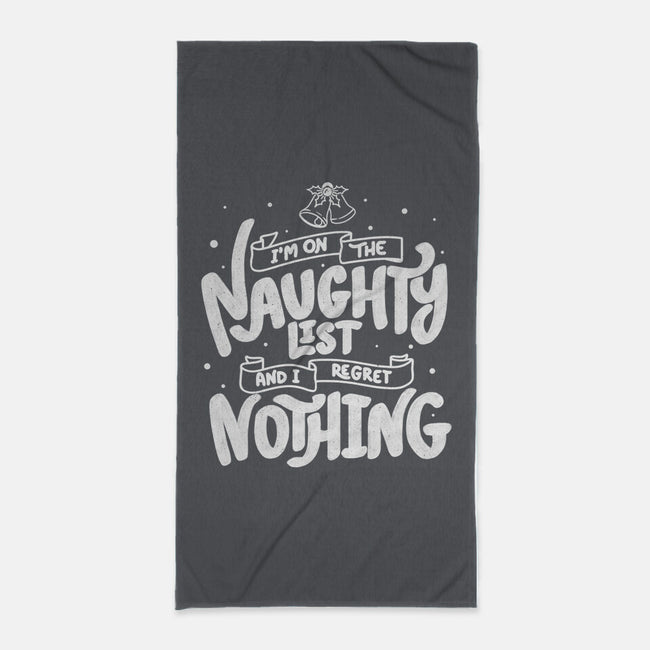 On The Naughty List And I Regret Nothing-None-Beach-Towel-tobefonseca