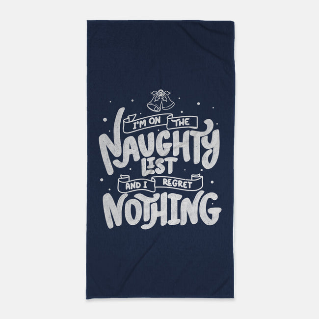 On The Naughty List And I Regret Nothing-None-Beach-Towel-tobefonseca