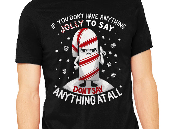 Speak Only Jolly Things