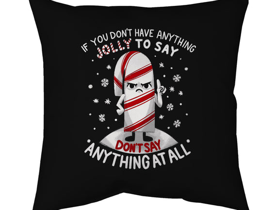 Speak Only Jolly Things