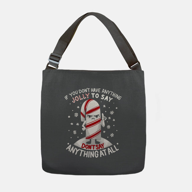 Speak Only Jolly Things-None-Adjustable Tote-Bag-Aarons Art Room