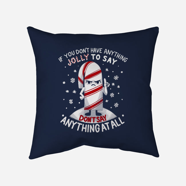 Speak Only Jolly Things-None-Non-Removable Cover w Insert-Throw Pillow-Aarons Art Room