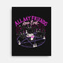 All My Friends Are Evil-None-Stretched-Canvas-Nerd Universe