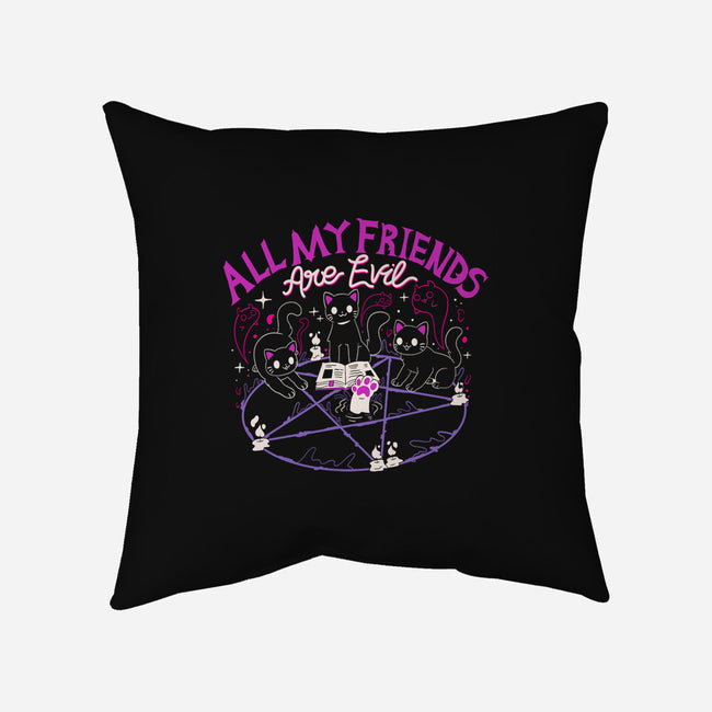 All My Friends Are Evil-None-Removable Cover w Insert-Throw Pillow-Nerd Universe