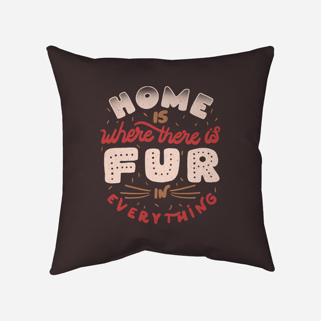 Fur In Everything-None-Removable Cover-Throw Pillow-tobefonseca