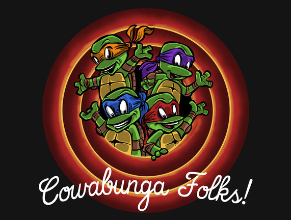 Cowabunga Folks