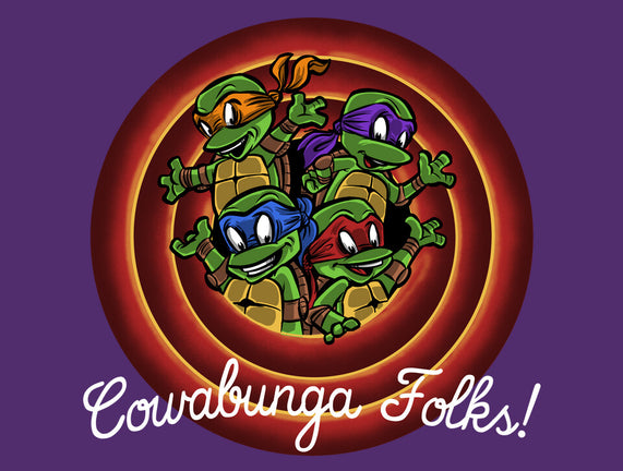 Cowabunga Folks