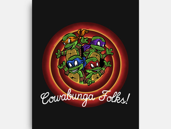 Cowabunga Folks