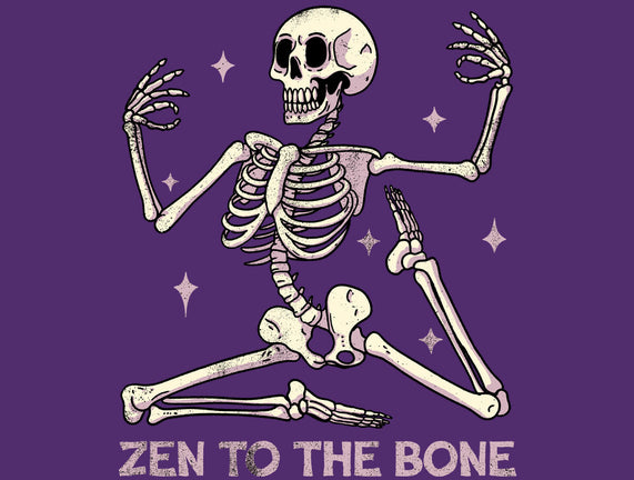 Zen To The Bone