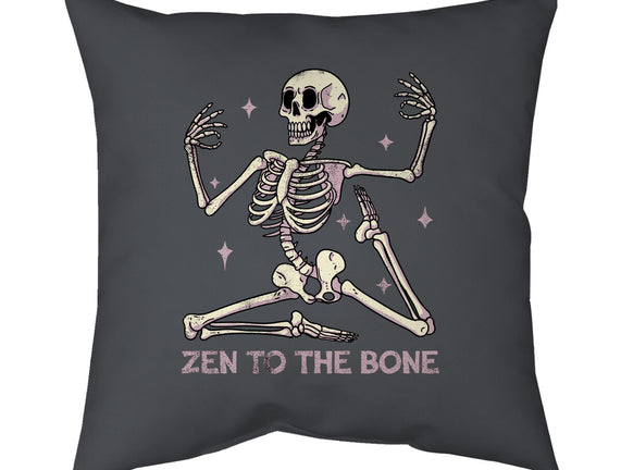 Zen To The Bone