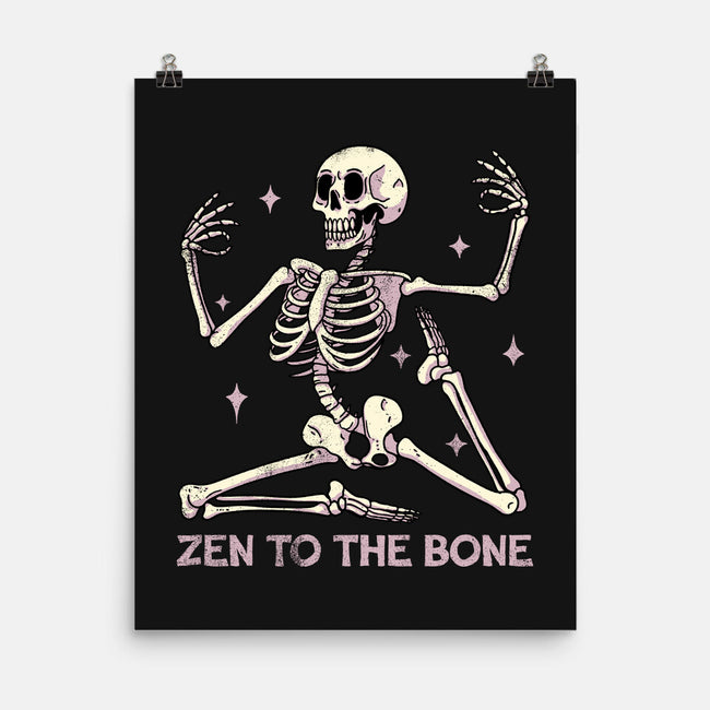 Zen To The Bone-None-Matte-Poster-fanfreak1
