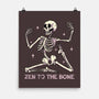 Zen To The Bone-None-Matte-Poster-fanfreak1