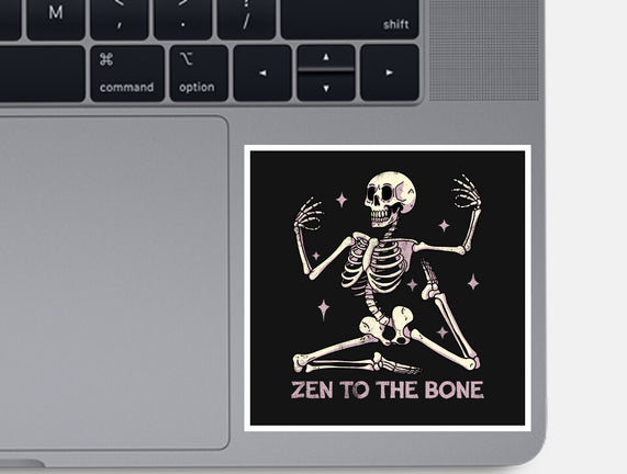 Zen To The Bone