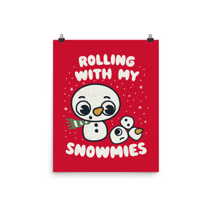 Rolling With My Snowmies