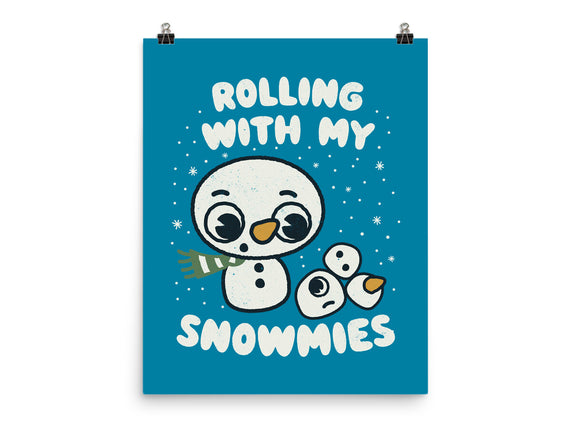 Rolling With My Snowmies