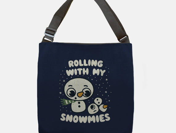 Rolling With My Snowmies