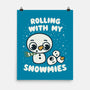 Rolling With My Snowmies-None-Matte-Poster-Weird & Punderful