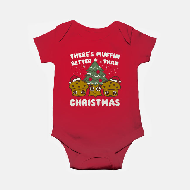 There's Muffin Batter Than Christmas-Baby-Basic-Onesie-Weird & Punderful