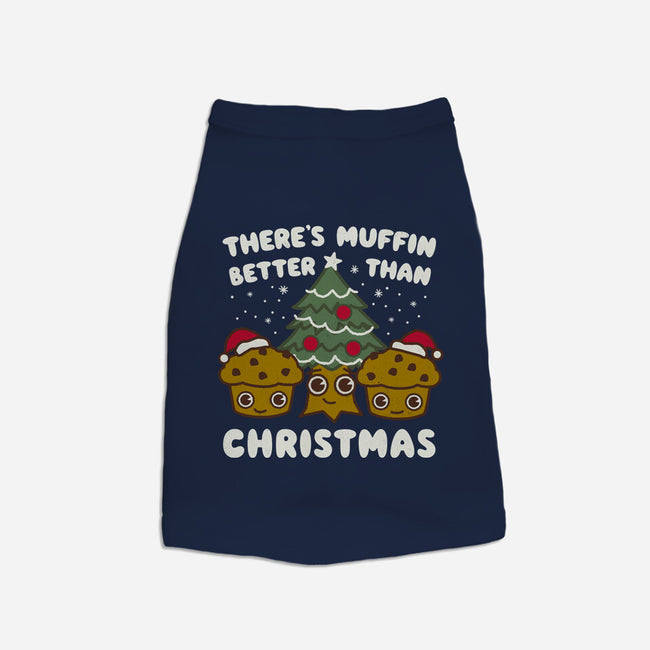 There's Muffin Batter Than Christmas-Dog-Basic-Pet Tank-Weird & Punderful
