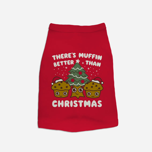 There's Muffin Batter Than Christmas-Dog-Basic-Pet Tank-Weird & Punderful