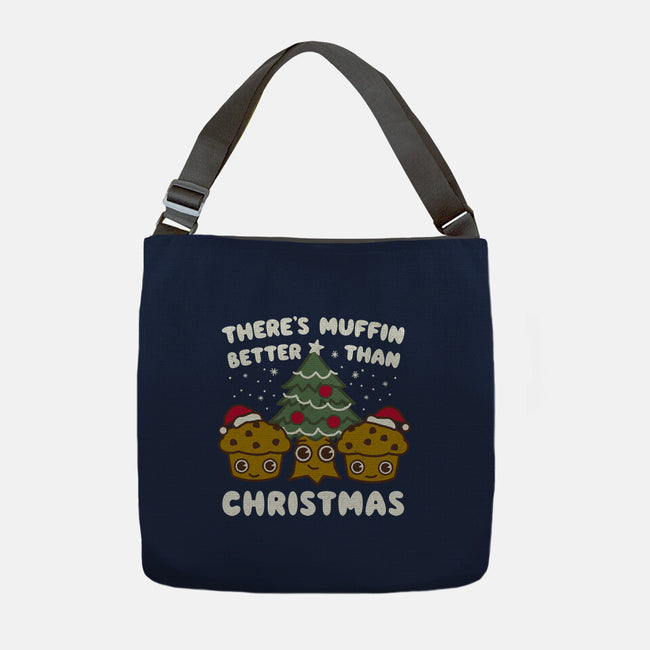 There's Muffin Batter Than Christmas-None-Adjustable Tote-Bag-Weird & Punderful