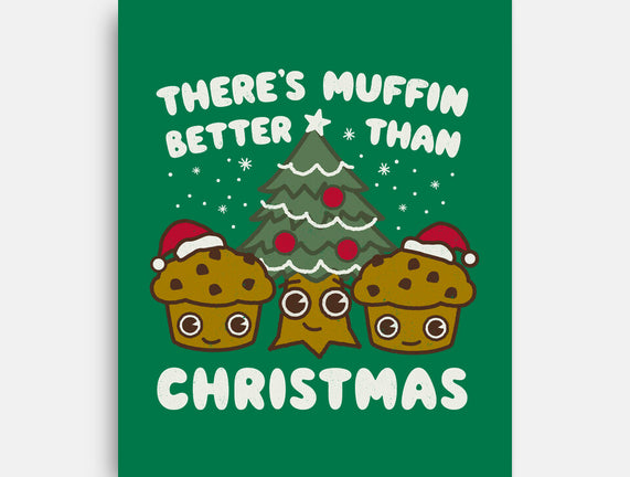 There's Muffin Batter Than Christmas