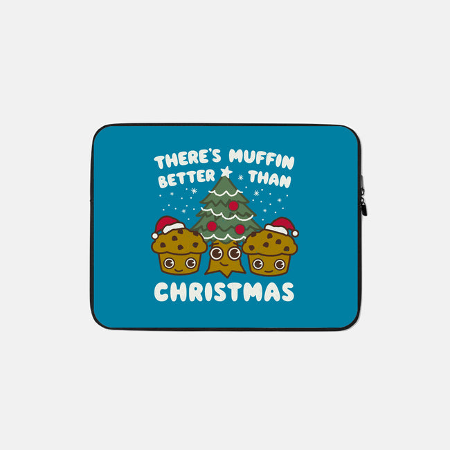 There's Muffin Batter Than Christmas-None-Zippered-Laptop Sleeve-Weird & Punderful
