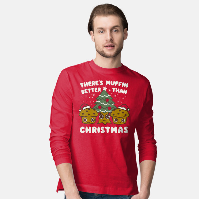 There's Muffin Batter Than Christmas-Mens-Long Sleeved-Tee-Weird & Punderful