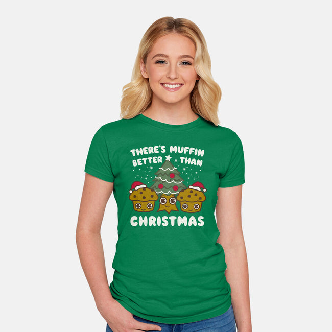 There's Muffin Batter Than Christmas-Womens-Fitted-Tee-Weird & Punderful