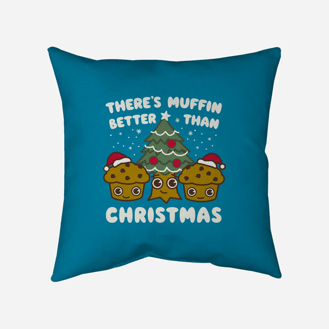 There's Muffin Batter Than Christmas-None-Removable Cover-Throw Pillow-Weird & Punderful