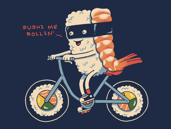 Sushi Me Rollin