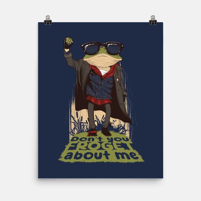 Don't You Froget About Me-None-Matte-Poster-Tronyx79