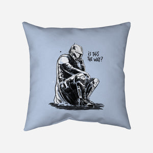 Is This The Way-None-Removable Cover-Throw Pillow-kharmazero