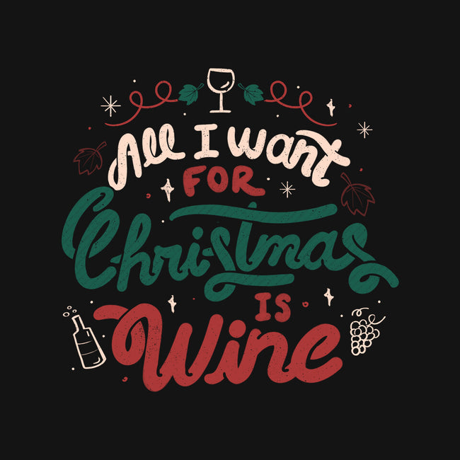 All I Want Is Wine-Mens-Long Sleeved-Tee-tobefonseca