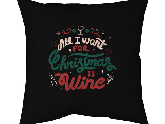 All I Want Is Wine