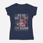 Ho Ho Holy Shit I'm Drunk-Womens-V-Neck-Tee-eduely