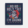 Ho Ho Holy Shit I'm Drunk-None-Stretched-Canvas-eduely