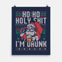 Ho Ho Holy Shit I'm Drunk-None-Matte-Poster-eduely