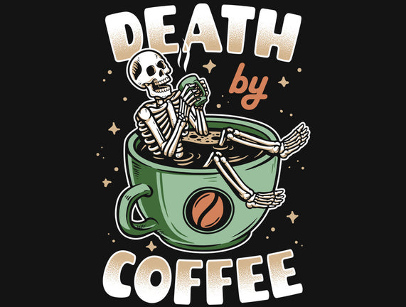 Death By Coffee