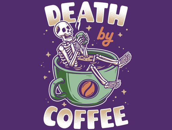 Death By Coffee