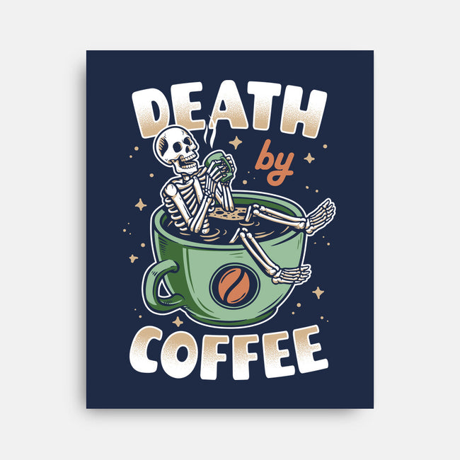 Death By Coffee-None-Stretched-Canvas-Olipop