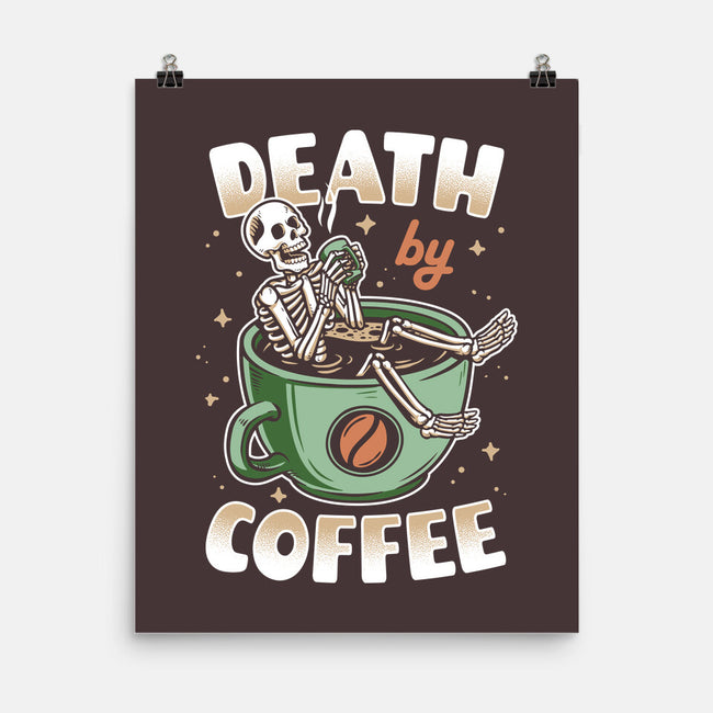 Death By Coffee-None-Matte-Poster-Olipop