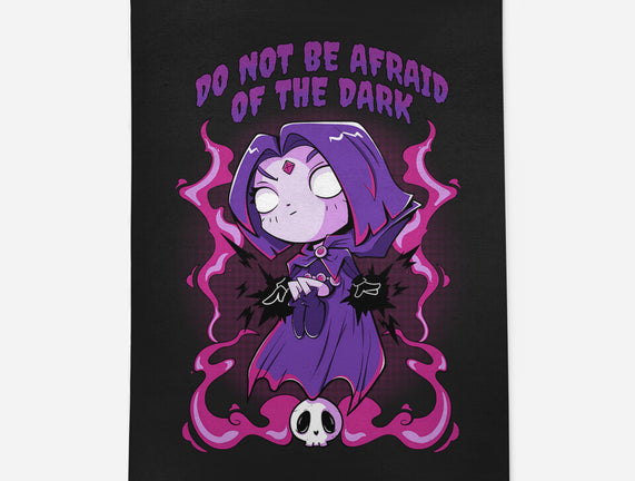 Do Not Be Afraid Of The Dark